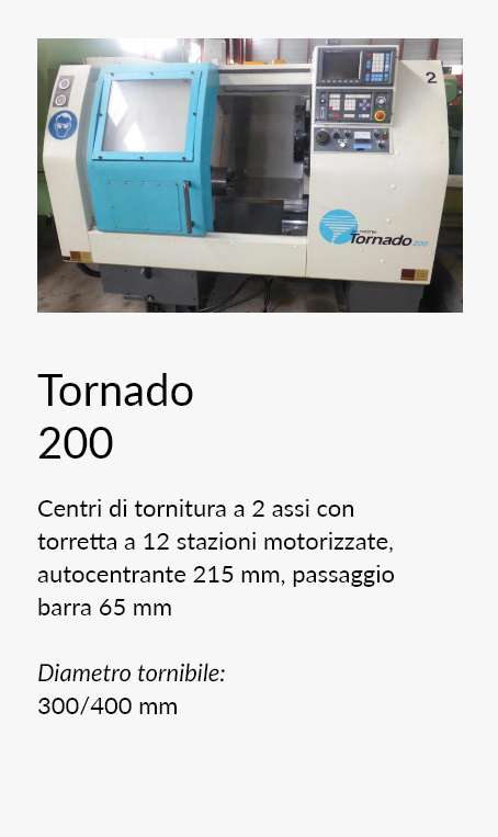 Tornio Tornado 200 utilizzato da Metalmeccanica Dama Pavullo